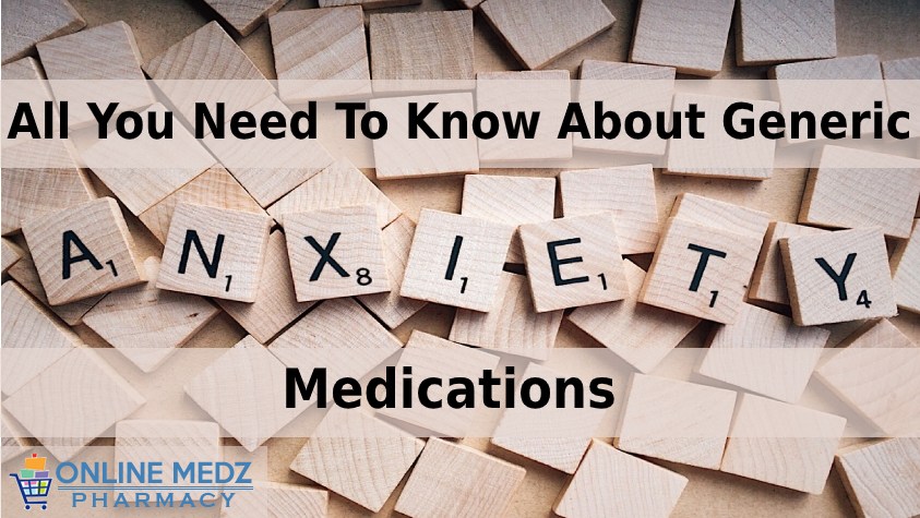 Anxiety Medications